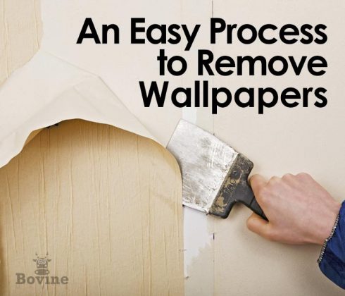 An easy process to remove wallpapers - DIY tips